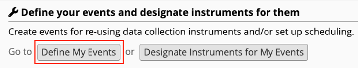 Screenshot of Define your events and designate instruments for them section with red box around Define My Events button.