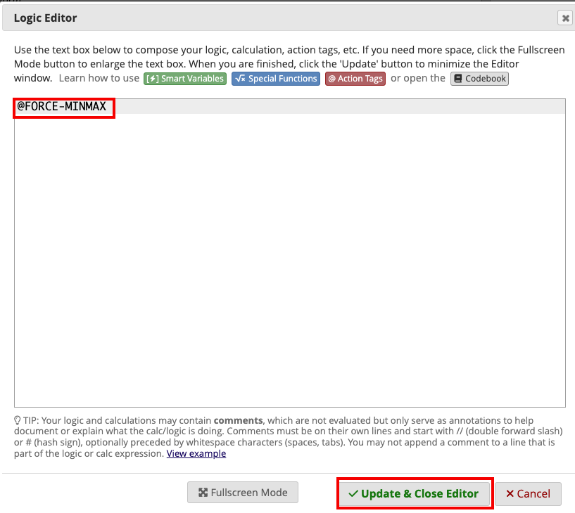 Logic Editor with red box around @FORCE-MINMAX and the &#39;Update &amp;
Close Editor&#39; button. 