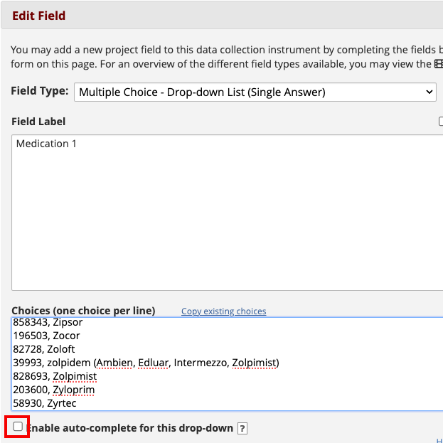 Edit field box with red box around the tick box for &#39;Enable
auto-complete for this drop-down&#39;.
