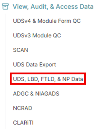 Alt text: Alternative Link to "View UDS, LBD, &amp; FTLD Data" on the View, Audit, and Access Participant Data page.